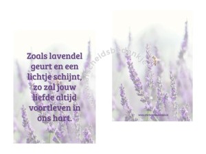Troostkaartje A7 “Zoals lavendel geurt en een lichtje schijnt…”